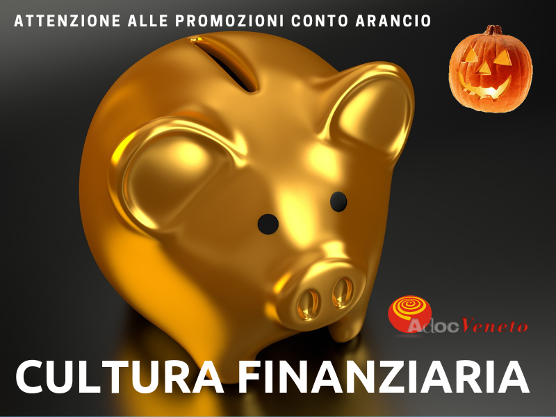 adoc veneto, cultura finanziaria, promozioni conto arancio, ing direct tasso
