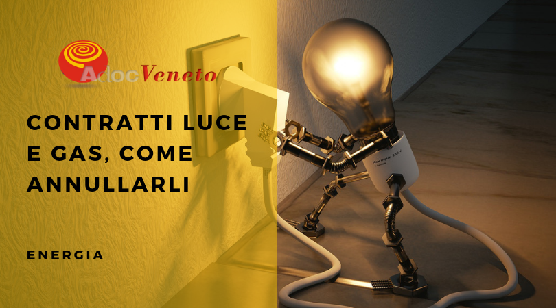 come annullare contratti luce e gas, adoc veneto