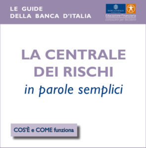 Le guide della banca d'Italia: la centrale rischi.