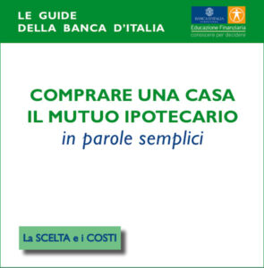 Le guide della banca d'Italia: il mutuo ipotecario.
