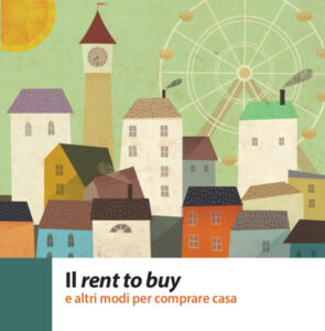 Le guide per il cittadino: Il Rent to buy