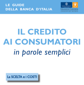 Le guide della banca d'Italia: il credito ai consumatori